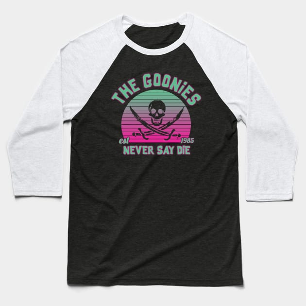 The Goonies Never Say Die Baseball T-Shirt by NotoriousMedia